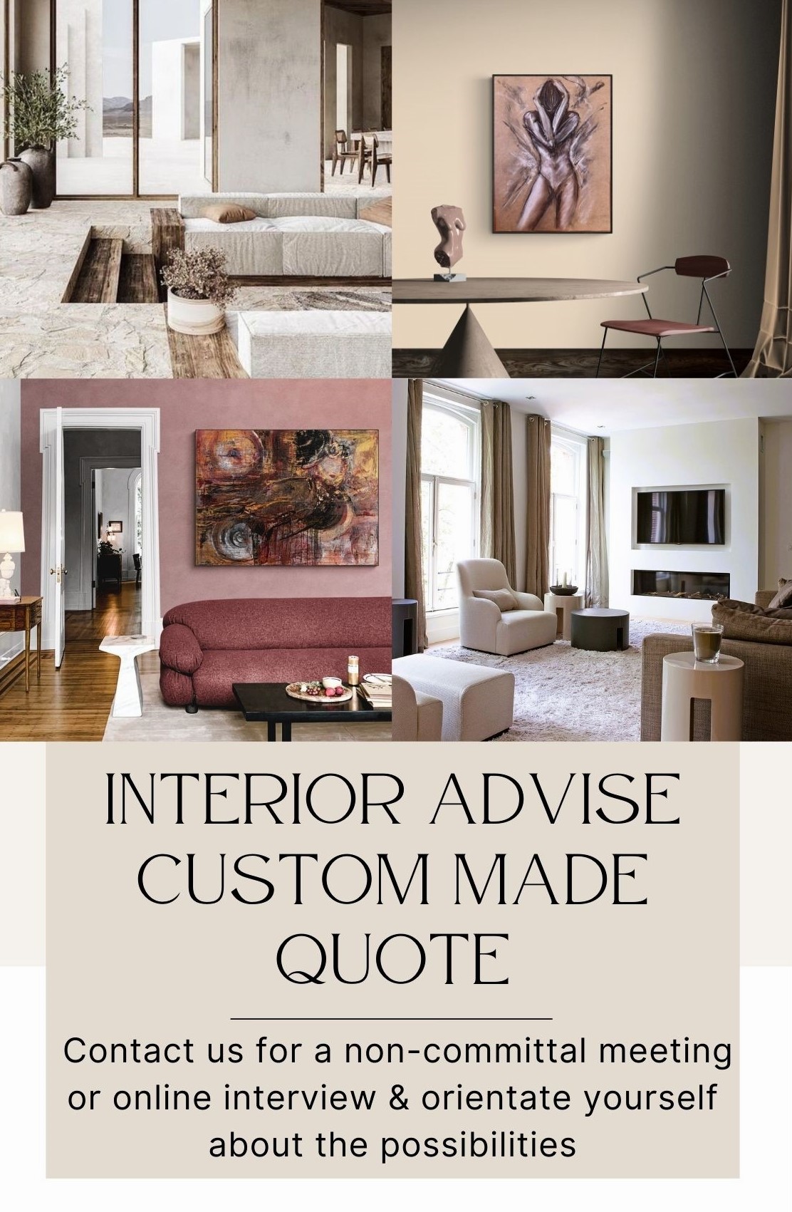Interior Advise Custom Made